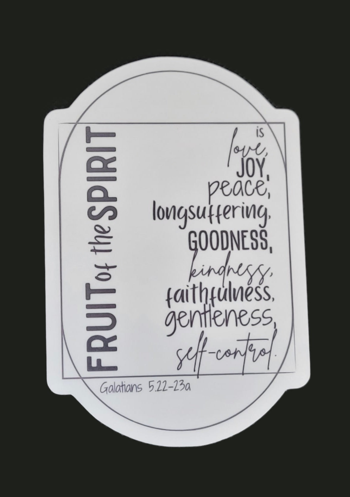 Galatians 5:22-23A vinyl sticker